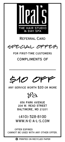 Neal's New Customer coupon - 856 Park Ave -  Phone 410-528-8100